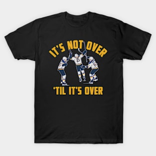 Tyler Bozak It'S Not Over 'Til It'S Over T-Shirt